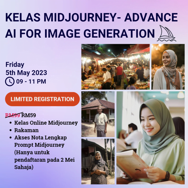 Kelas Midjourney - Advance AI for Image Generation (5th May 2023)