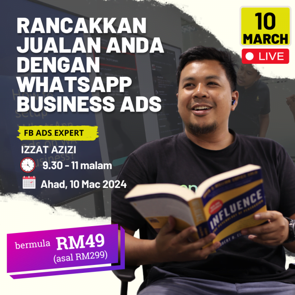 Rancakkan Jualan Anda dengan WhatsApp Business Ads (10 Mac 2024)