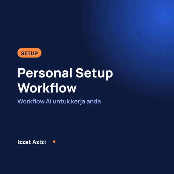 prodsq-1916 Banner Personal Setup Workflow AI oleh Izzat Azizi